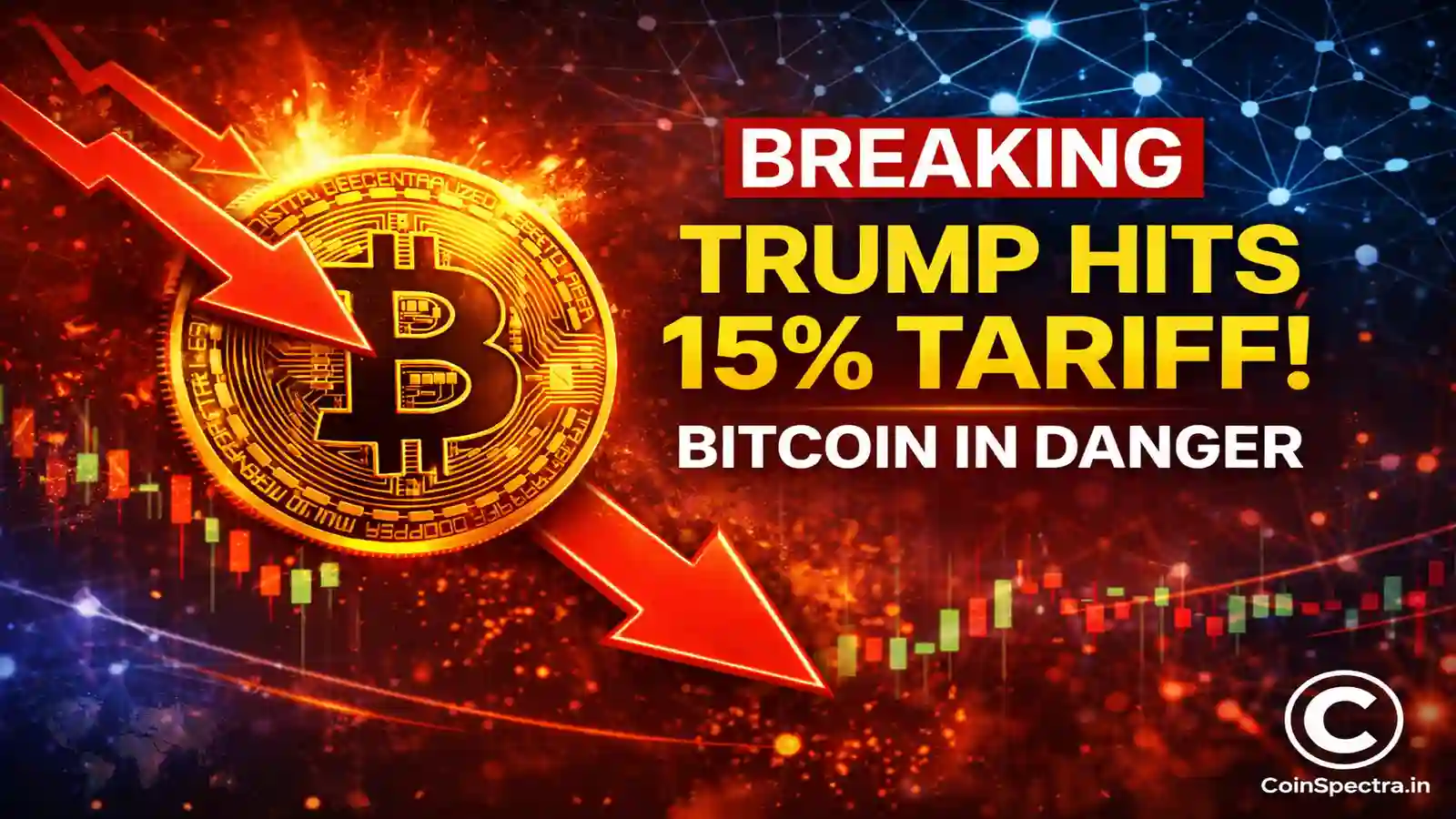 Bitcoin price crash visual after Trump raises global tariff to 15%, showing BTC logo with red downward arrow and crypto market candle chart impact